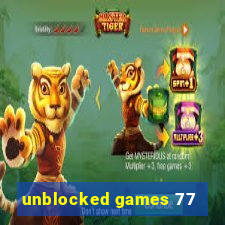 unblocked games 77